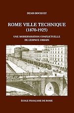 Download this eBook Rome, ville technique (1870-1925)