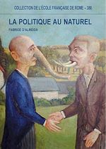 Télécharger le livre :  La politique au naturel