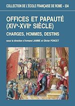 Télécharger le livre :  Offices et papauté (XIVe-XVIIe siècle)