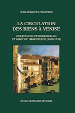 Download this eBook La Circulation des biens à Venise