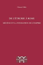 Download this eBook De l'Étrurie à Rome. Mécène et la fondation de l'Empire
