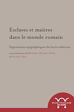 Télécharger le livre :  Esclaves et maîtres dans le monde romain