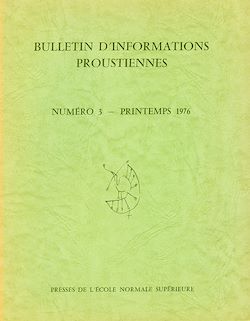 Télécharger le livre :  Bulletin d'informations proustiennes n° 3