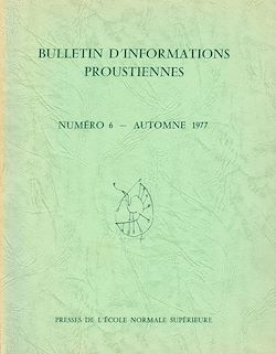 Télécharger le livre :  Bulletin d'informations proustiennes n° 6