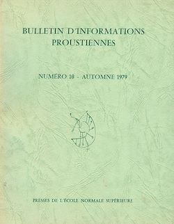 Télécharger le livre :  Bulletin d'informations proustiennes n° 10