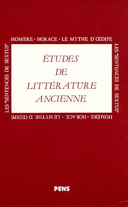 Télécharger le livre :  Homère, Horace, le mythe d'Œdipe, les Sentences de Sextus