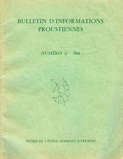 Télécharger le livre :  Bulletin d'informations proustiennes n° 12
