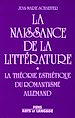 Télécharger le livre :  La naissance de la littérature - La théorie esthétique du romantisme allemand