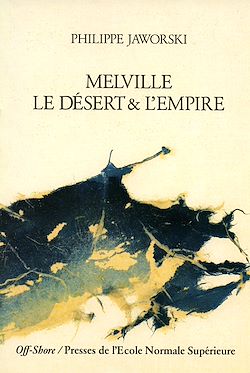 Télécharger le livre :  Melville - Le désert et l'empire