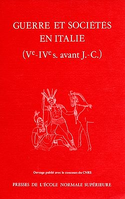 Télécharger le livre :  Guerre et sociétés en Italie (V<sup>e</sup>-IV<sup>e</sup> siècles av. J.-C.)