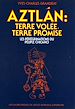 Télécharger le livre :  Aztlán : terre volée, terre promise