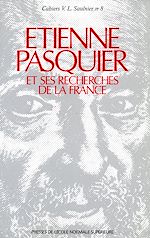 Download this eBook Étienne Pasquier et ses <i>Recherches de la France</i>