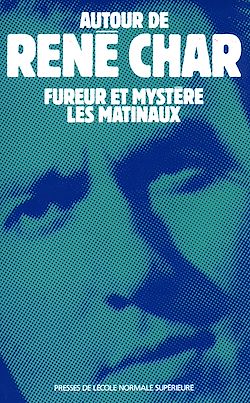 Télécharger le livre :  Autour de René Char - Fureur et Mystère, Les Matinaux