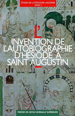 Télécharger le livre :  L'invention de l'autobiographie d'Hésiode à saint Augustin         