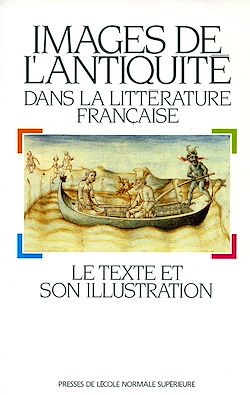 Télécharger le livre :  Images de l'Antiquité dans la littérature française