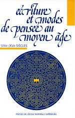 Download this eBook Écriture et modes de pensée au Moyen Âge