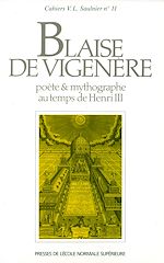 Download this eBook Blaise de Vigenère, poète et mythographe au temps de Henri III