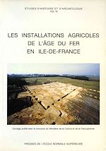 Download this eBook Les installations agricoles de l'âge du Fer en Ile-de-France, vol. IV