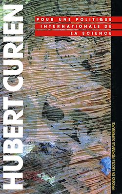 Télécharger le livre :  Hubert Curien. Pour une politique internationale de la science