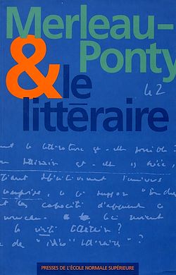 Télécharger le livre :  Merleau-Ponty et le littéraire