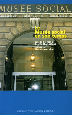Télécharger le livre :  Le Musée social et son temps