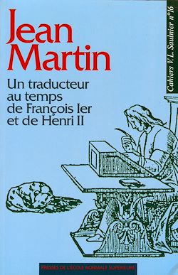 Télécharger le livre :  Jean Martin - Un traducteur au temps de François I<sup>er</sup> et de Henri II