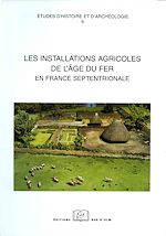 Download this eBook Les installations agricoles de l'âge du Fer en France septentrionale, vol. 6