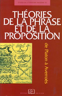 Télécharger le livre :  Théories de la phrase et de la  proposition - De Platon à Averroès
