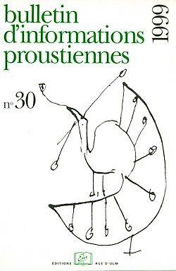 Télécharger le livre :  Bulletin d'informations proustiennes n° 30