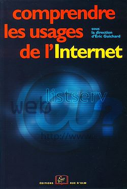 Télécharger le livre :  Comprendre les usages de l'Internet