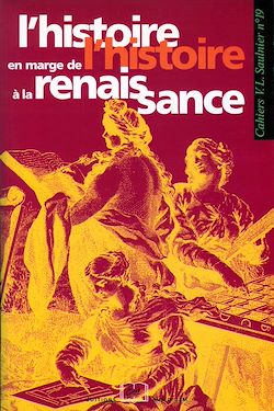 Télécharger le livre :  L'histoire en marge de l'histoire à la Renaissance