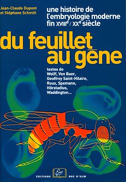Télécharger le livre :  Du feuillet au gène. Une histoire de l'embryologie moderne