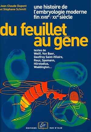 Téléchargez le livre :  Du feuillet au gène. Une histoire de l'embryologie moderne