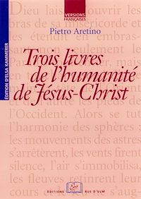 Télécharger le livre :  Trois livres de l'Humanité de Jésus-Christ