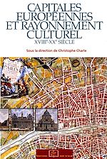 Télécharger le livre :  Capitales européennes et rayonnement culturel