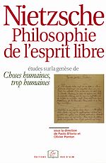 Télécharger le livre :  Nietzsche. Philosophie de l'esprit libre