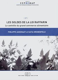 Télécharger le livre :  Les soldes de la loi Raffarin : le contrôle du grand commerce alimentaire