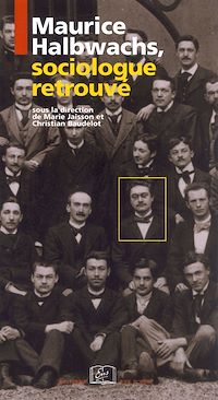 Télécharger le livre :  Maurice Halbwachs, sociologue retrouvé