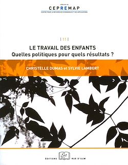 Télécharger le livre :  Le travail des enfants : quelles politiques pour quels résultats ?