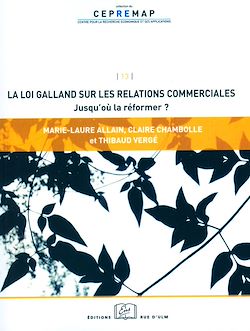 Télécharger le livre :  La loi Galland sur les relations commerciales : jusqu'où la réformer ?