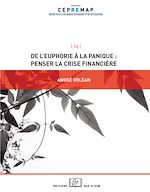 Télécharger le livre :  De l'euphorie à la panique : penser la crise financière