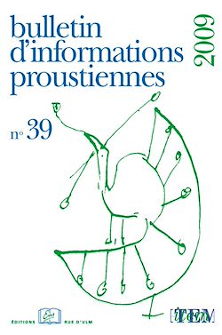 Télécharger le livre :  Bulletin d'informations proustiennes n° 39