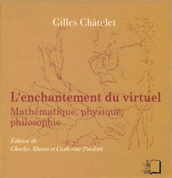 Télécharger le livre :  L'Enchantement du virtuel - Mathématique, physique, philosophie