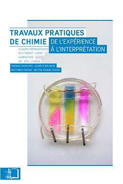 Télécharger le livre :  Travaux pratiques de chimie - De l'expérience à l'interprétation