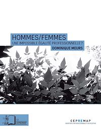 Télécharger le livre :  Hommes /Femmes : Une impossible égalité professionnelle ?