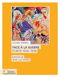 Télécharger le livre :  Face à la guerre - Écrits 1914-1916