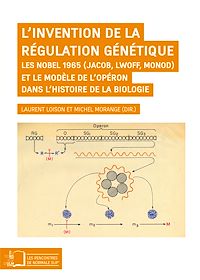 Télécharger le livre :  L'invention de la régulation génétique