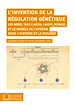 Télécharger le livre :  L'invention de la régulation génétique
