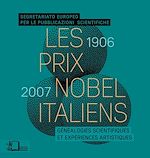 Télécharger le livre :  Les Prix Nobel italiens (1906-2007)