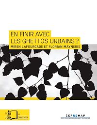 Télécharger le livre :  En finir avec les ghettos urbains ?